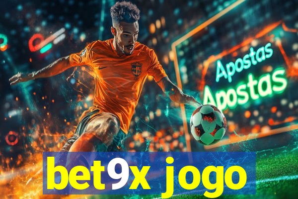 bet9x jogo